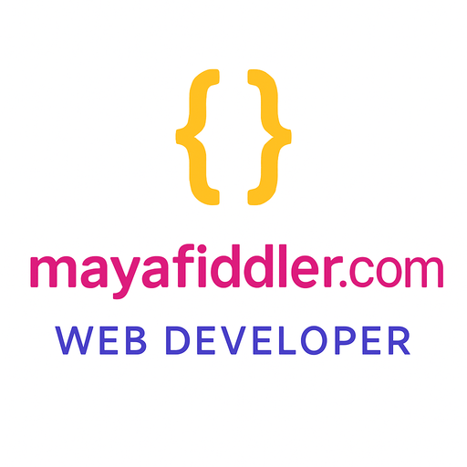mayafiddler.com - web developer text. the mayafiddler is with pink and the web developer with purple color. Above the etxt you can see a curly bracets, which is used in the CSS.